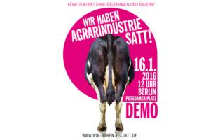 "Wir haben es satt!"-Demo am 16.1.2016 in Berlin "Wir haben es satt!"-Demo am 16.1.2016 in Berlin